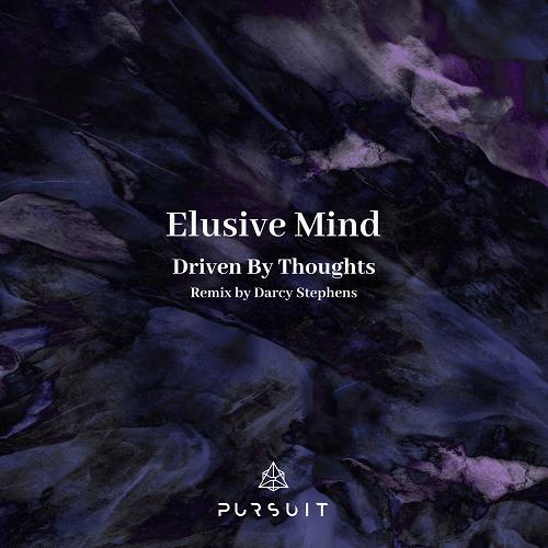 Elusive Mind - Driven By Thoughts [PRST072]